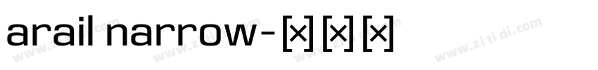 arail narrow字体转换